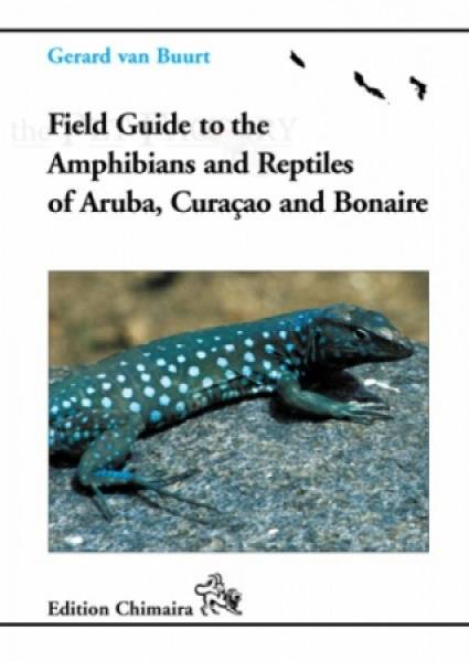 Reptiles and Amphibians of Aruba, Curaçao and Bonaire